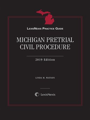 cover image of LexisNexis Practice Guide: Michigan Pretrial Civil Procedure